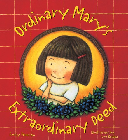 celebrate-picture-books-picture-book-review-ordinary-mary's-extraordinary-deed-covers