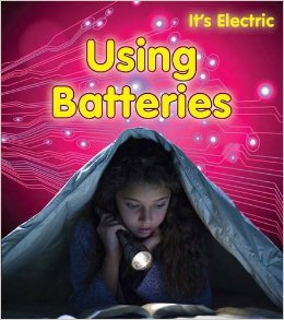 Using Batteries Picture Book review