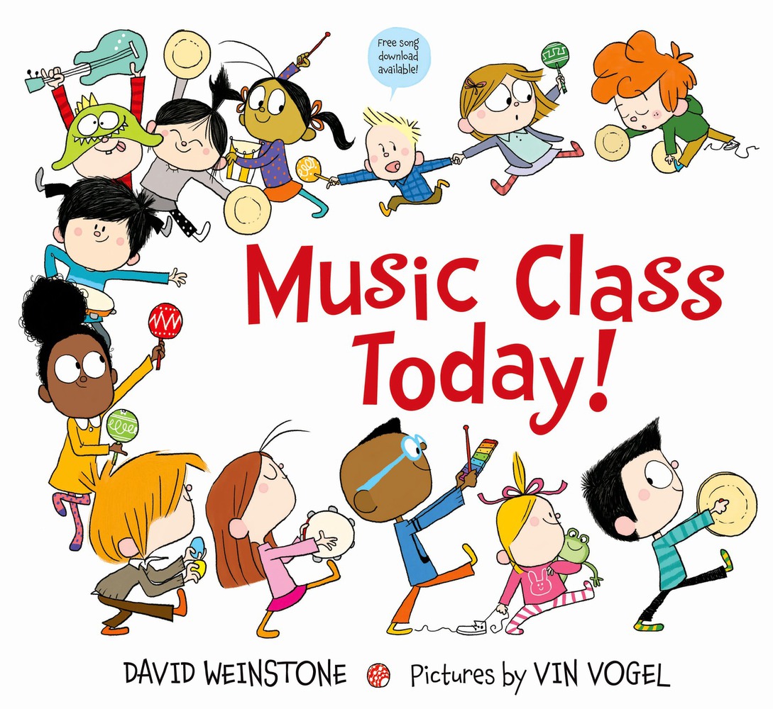 Music Class Today by David Weinstone and Vin Vogel