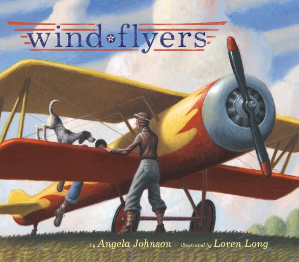 Wind Flyers by Angela Johnson and Loren Long Picture Book Review