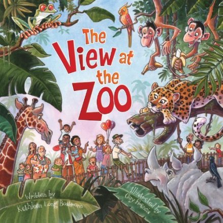 The View at the Zoo by Kathleen Long Bostrom and Guy Francis