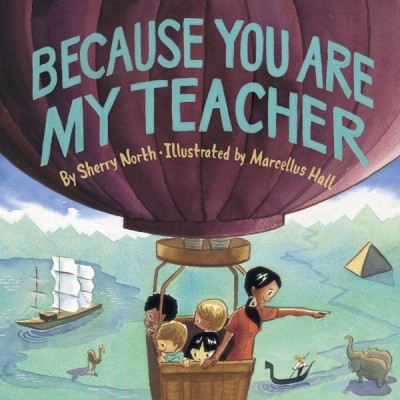 celebrate-picture-books-picture-book-review-because-you-are-my-teacher