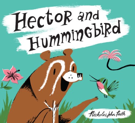 celebrate-picture-books-picture-book-review-hector-and-hummingbird-cover