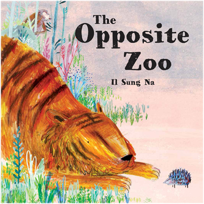 celebrate-picture-books-picture-book-review-the-opposite-zoo-cover