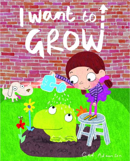 celebrate-picture-books-picture-book-review-ged-adamson-i-want-to-grow-cover