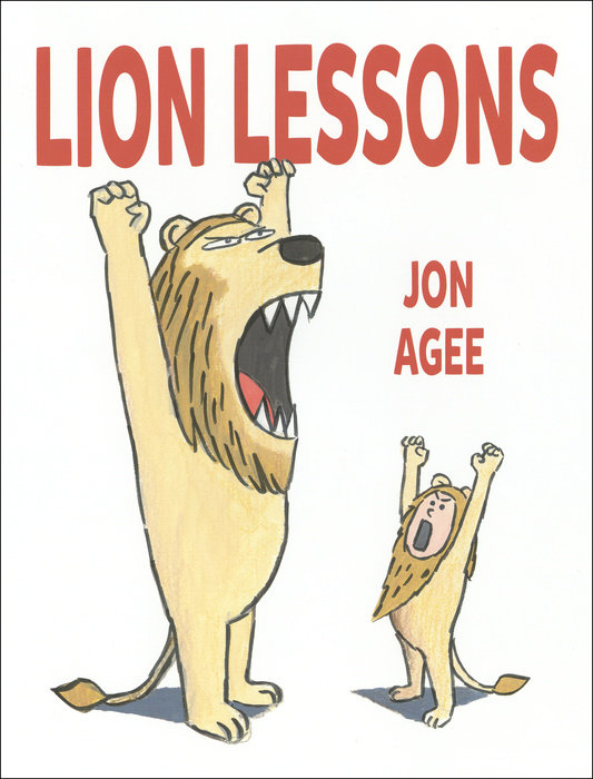 celebrate-picture-books-picture-book-review-lion-lessons-jon-agee