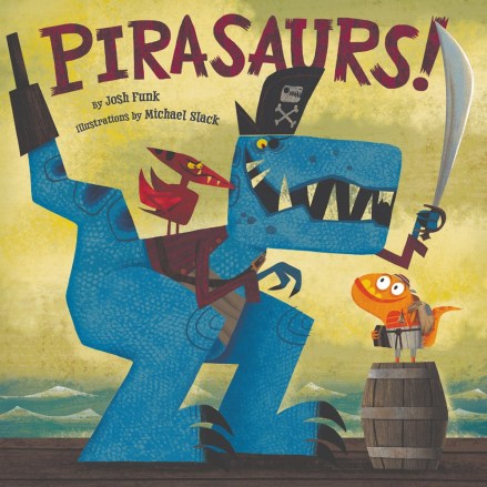 celebrate-picture-books-picture-book-review-pirasaurs!-cover