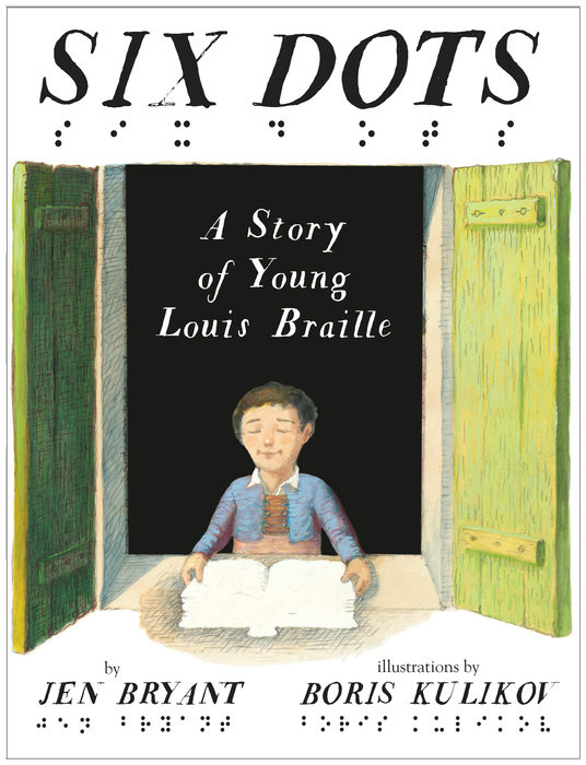 celebrate-picture-books-picture-book-review-six-dots-a-story-of-young-louis-braille-cover