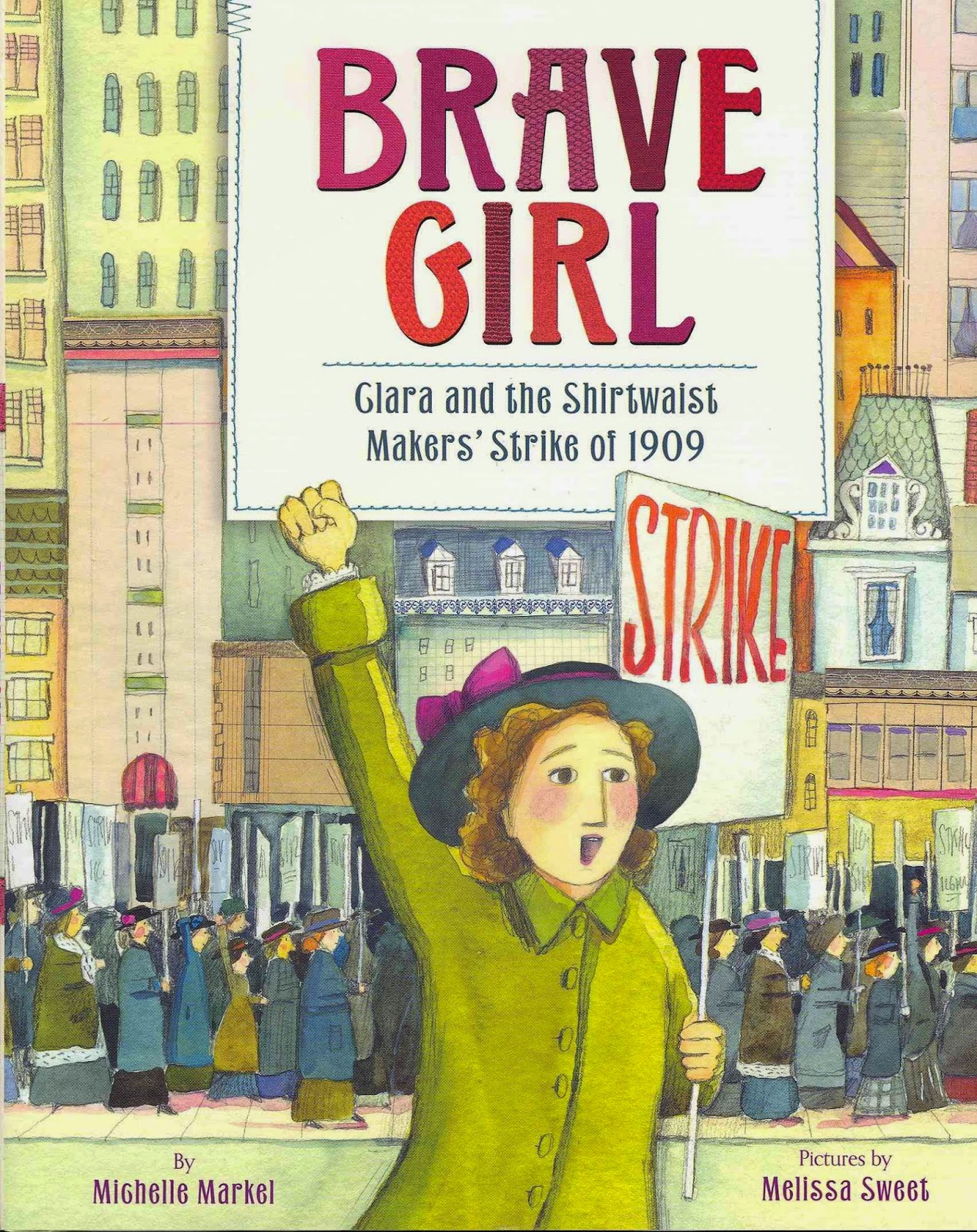 celebrate-picture-books-picture-book-review-brave-girl-clara-and-the-shirtwaist-makers'-strike-of-1909-cover