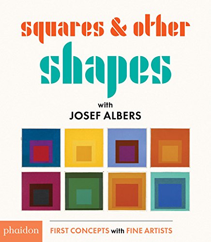 celebrate-picture-books-picture-book-review-squares-and-other-shapes-with-josef-albers-cover