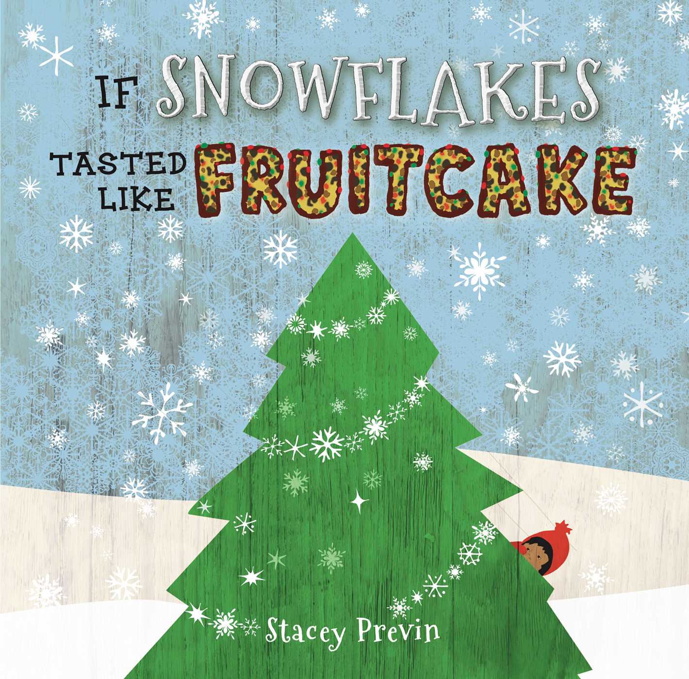celebrate-picture-books-picture-book-review-if-snowflakes-tasted-like-fruitcake-cover