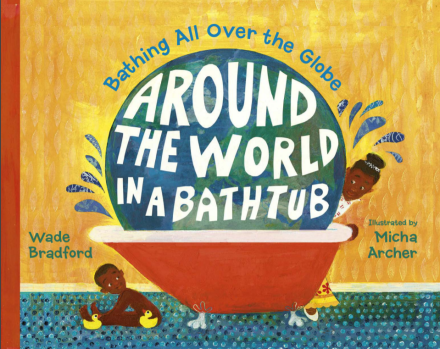 celebrate-picture-books-picture-book-review-around-the-world-in-a-bathtub-cover