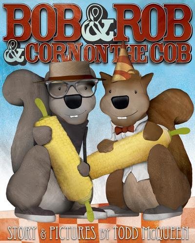 celebrate-picture-books-picture-book-review-bob-&amp;-rob-&amp;-corn-on-the-cob-cover