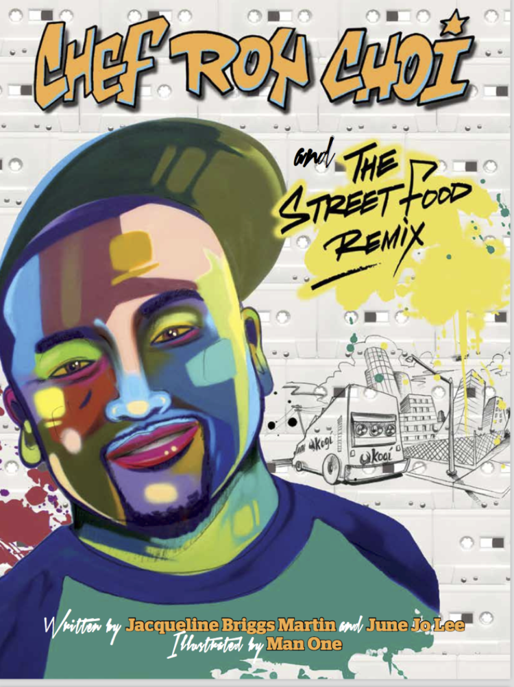 celebrate-picture-books-picture-book-review-roy-choi-and-the-street-food-remix-cover