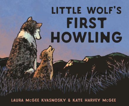 celebrate-picture-books-picture-book-review-little-wolf's-first-howling-cover