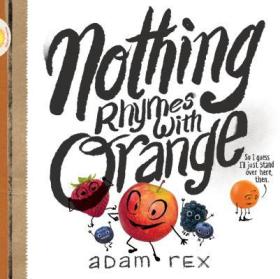 celebrate-picture-books-picture-book-review-nothing-rhymes-with-orange-cover