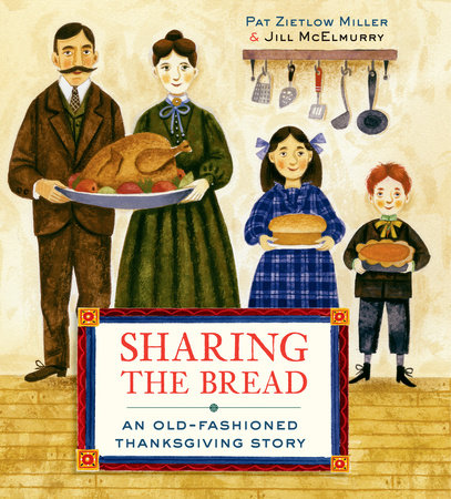 celebrate-picture-books-picture-book-review-sharing-the-bread-an-old-fashioned-thanksgiving-story-cover