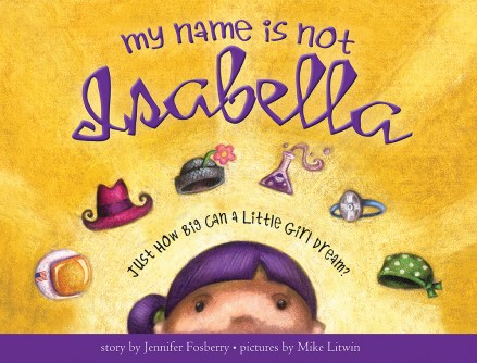 celebrate-picture-books-picture-book-review-my-name-is-not-isabella-cover