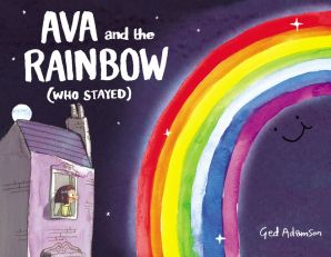 celebrate-picture-books-picture-book-review-ava-and-the-rainbow-who-stayed-cover