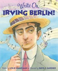 celebrate-picture-books-picture-book-review-write-on-irving-berlin-cover