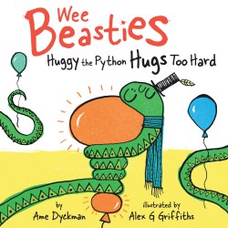 celebrate-picture-books-picture-book-review-wee-beasties-huggy-the-python-hugs-too-hard-cover