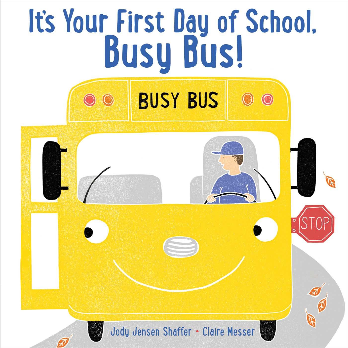 celebrate-picture-books-picture-book-review-it's-your-first-day-of-school-busy-bus-cover