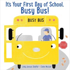 celebrate-picture-books-picture-book-review-it's-your-first-day-of-school-busy-bus-cover