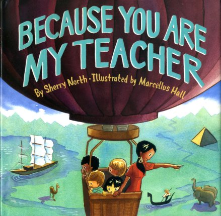 celebrate-picture-books-picture-book-review-because-you-are-my-teacher-cover