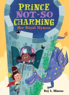 celebrate-picture-books-picture-book-review-prince-not-so-charming-her-royal-slyness