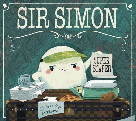 celebrate-picture-books-picture-book-review-sir-simon-super-scarer-cover