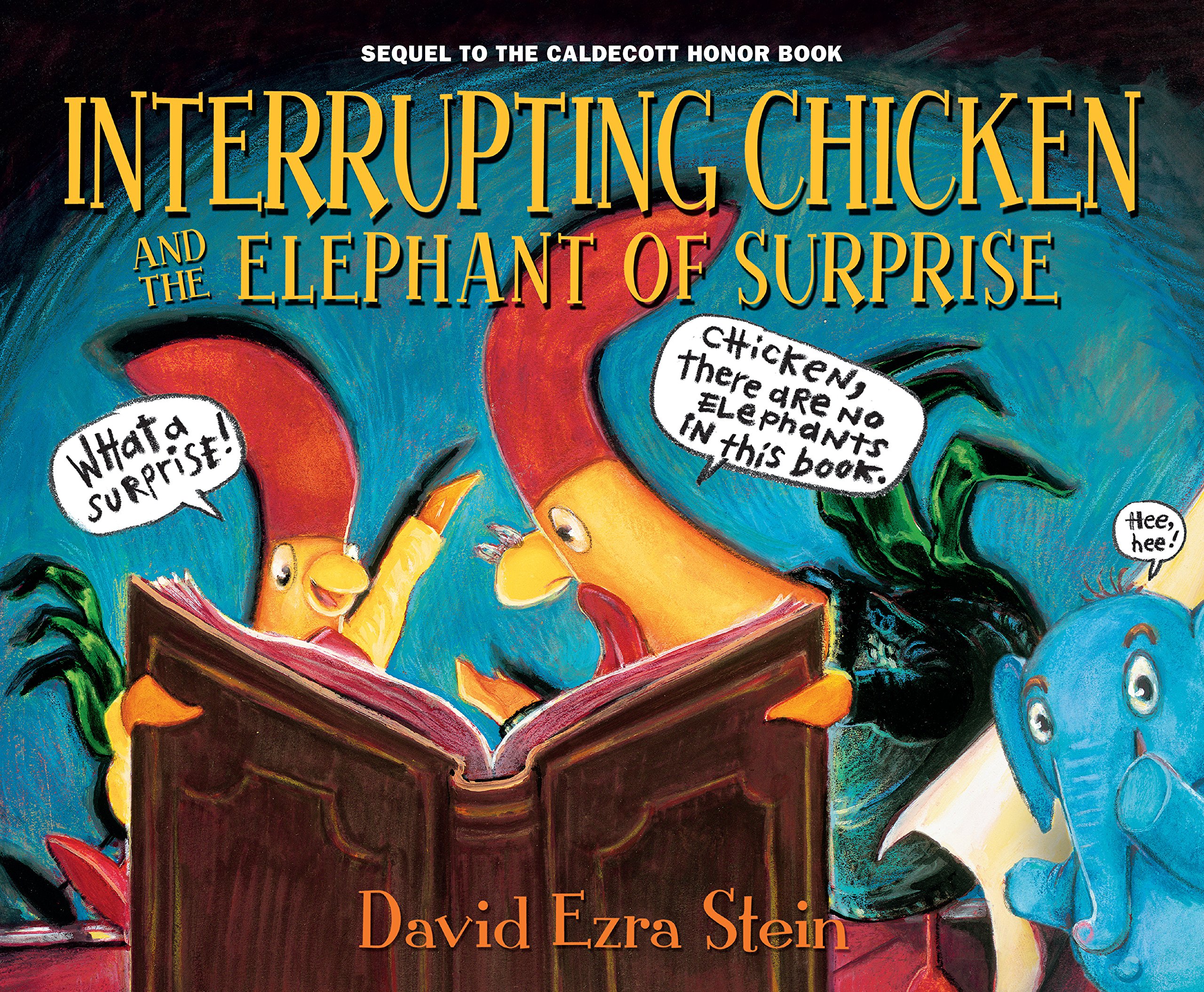 celebrate-picture-books-picture-book-review-interrupting-chicken-and-the-elephant-of-surprise-cover