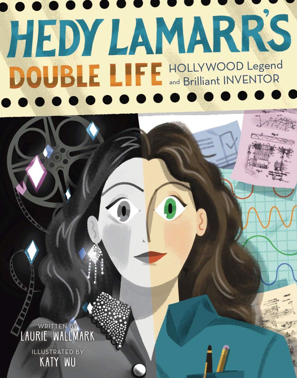 celebrate-picture-books-picture-book-review-hedy-lamarr's-double-life-cover