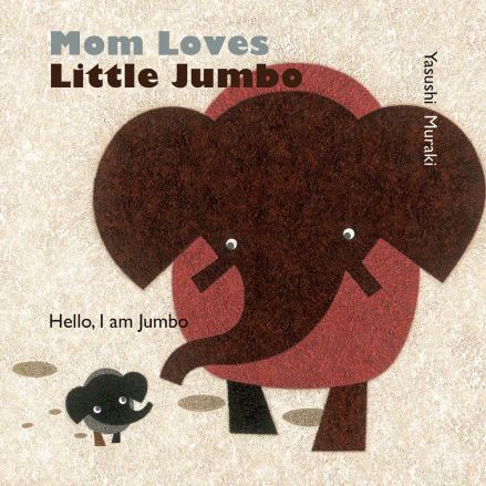 celebrate-picture-books-picture-book-review-mom-loves-little-jumbo-cover