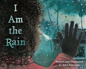 celebrate-picture-books-picture-book-review-I-am-the-rain-cover