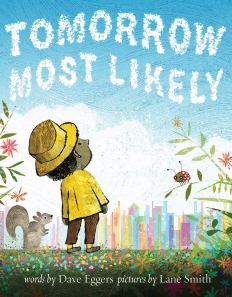 celebrate-picture-books-picture-book-review-tomorrow-most-likely-cover