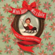 celebrate-picture-books-picture-book-review-when-santa-was-a-baby-cover