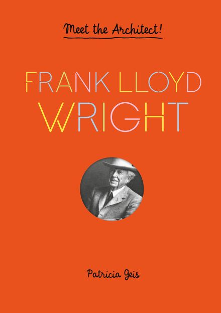 celebrate-picture-books-picture-book-review-frank-lloyd-wright-cover