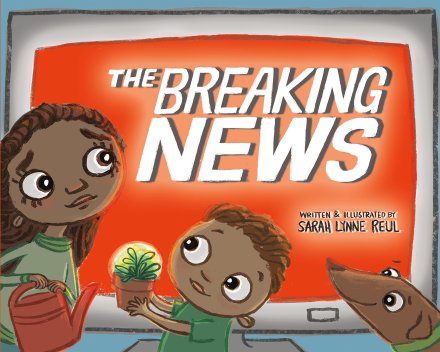 celebrate-picture-books-picture-book-review-the-breaking-news-cover
